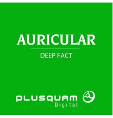 Auricular - Deep Fact