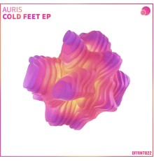 Auris - Cold Feet EP