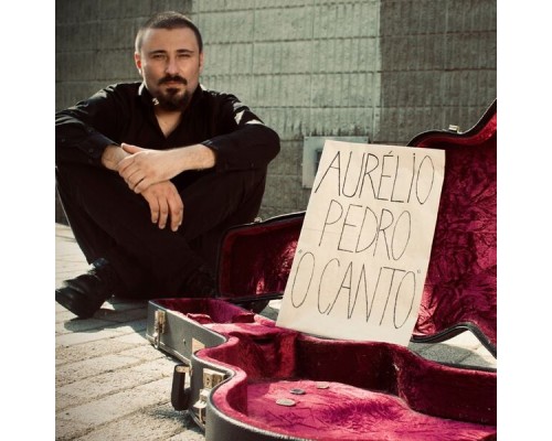 Aurélio Pedro - O Canto