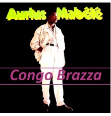 Aurlus Mabélé - Congo Brazza