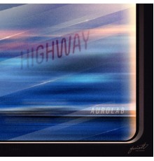 Aurolab - Highway (Original Mix)