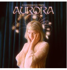 Aurora - A Dangerous Thing