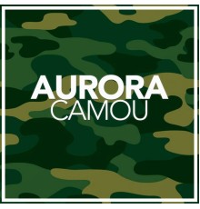 Aurora - Camou (Original Mix)