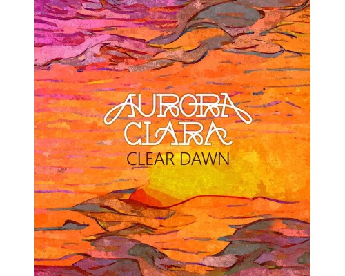 Aurora Clara - Clear Dawn