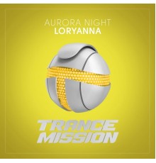 Aurora Night - Loryanna