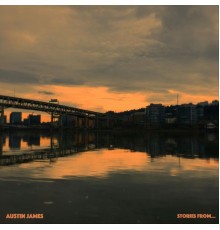 Austin James - Stories From...