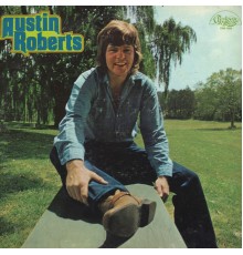 Austin Roberts - Austin Roberts