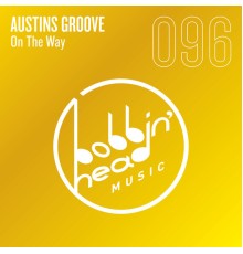 Austins Groove - On the Way