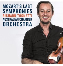 Australian Chamber Orchestra & Richard Tognetti - Mozart's Last Symphonies (Live From City Recital Hall, Sydney, 2015)