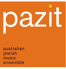 Australian Jewish Music Ensemble - Pazit