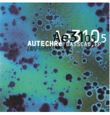 Autechre - Basscadet Mixes