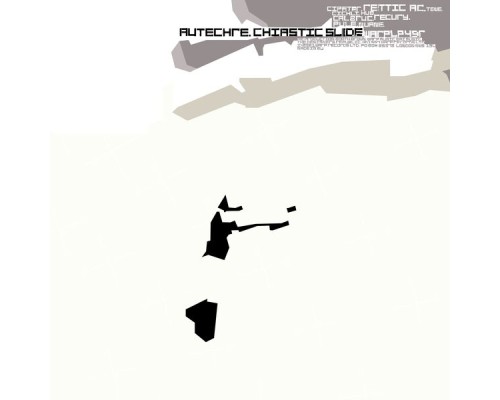 Autechre - Chiastic Slide