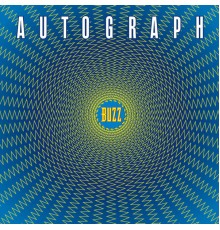 Autograph - Buzz  (2020 Remastered Version)