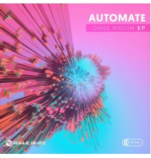 Automate - Dans Riddim EP