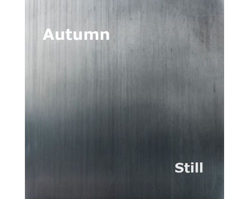 Autumn - Still