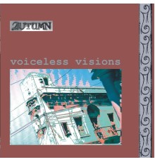 Autumn - Voiceless Visions