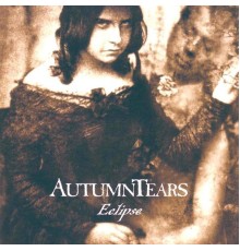 Autumn Tears - Eclipse