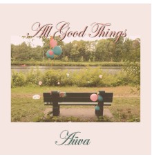 Aüva - All Good Things