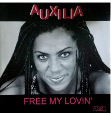 Auxilia - Free My Lovin'