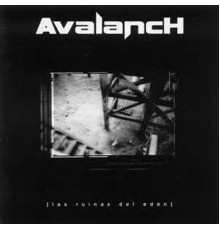 Avalanch - Las Ruinas Del Edén