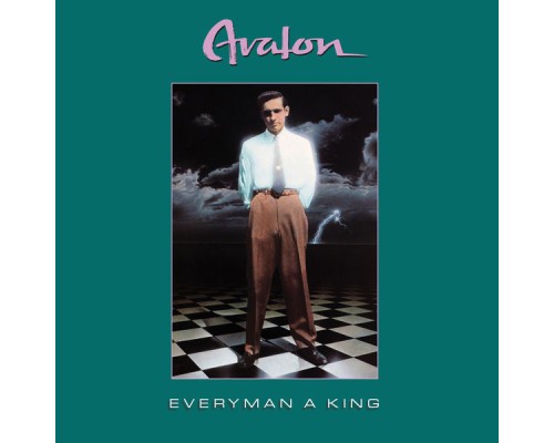 Avalon - Everyman a King  (Remastered)