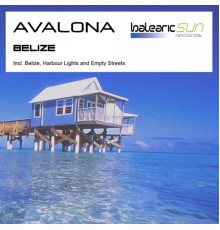 Avalona - Belize EP (Original Mix)