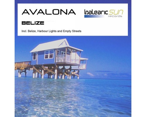 Avalona - Belize EP (Original Mix)