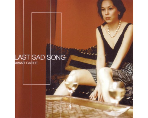 Avant Garde - Last Sad Song