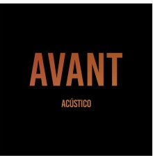 Avant & O Thi - Avant (Acústico)