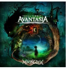 Avantasia - Moonglow