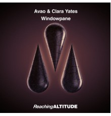 Avao & Clara Yates - Windowpane