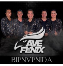 Ave Fénix - Bienvenida