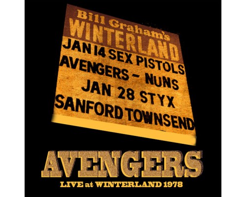 Avengers - Live At Winterland 1978