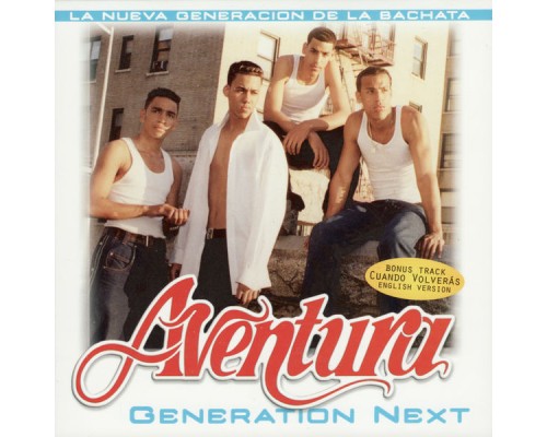 Aventura - Generation Next