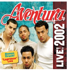 Aventura - Aventura LIVE! 2002