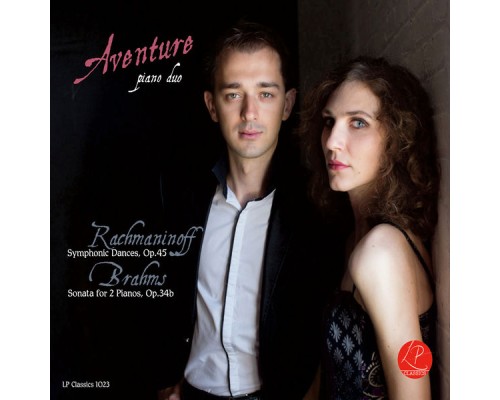 Aventure Piano Duo - Rachmaninoff / Brahms