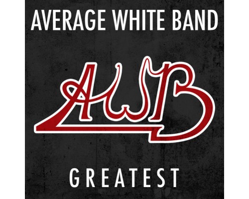 Average White Band - Greatest