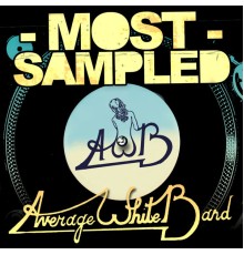 Average White Band - Most Sampled