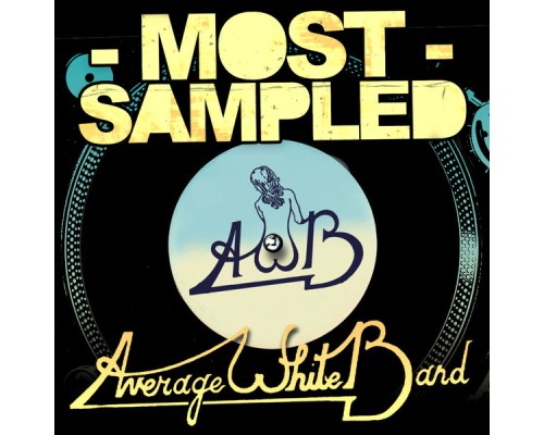 Average White Band - Most Sampled