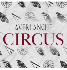 Averlanche - Circus