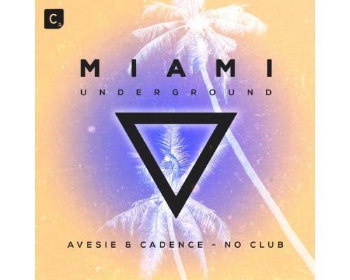 Avesie & Cadence - No Club