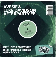 Avesie & Luke Davidson - Afterparty EP