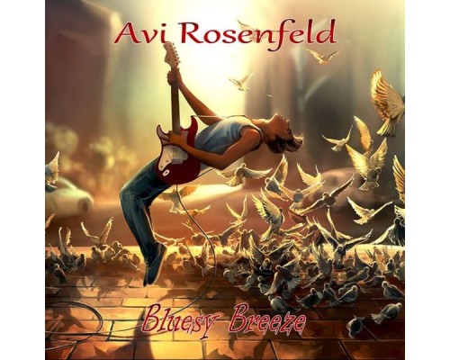 Avi Rosenfeld - Bluesy Breeze