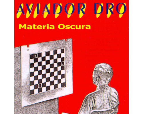 Aviador Dro - Materia Oscura