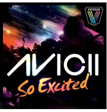 Avicii - So Excited