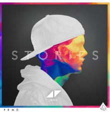 Avicii - Stories (Deluxe Version)