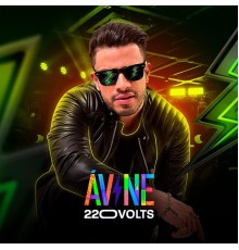 Avine Vinny - 220 Volts (Ao Vivo)