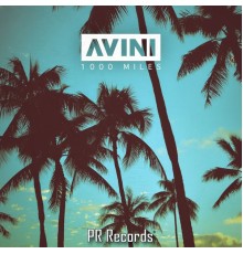 Avini - 1000 Miles