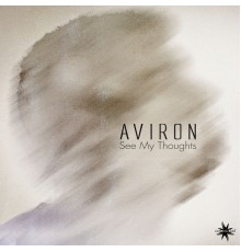 Aviron - See My Thoughts