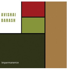 Avishai Darash - Impermanence